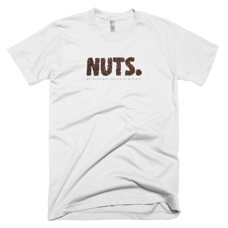 NUTS. an excellent source of protein T-Shirt