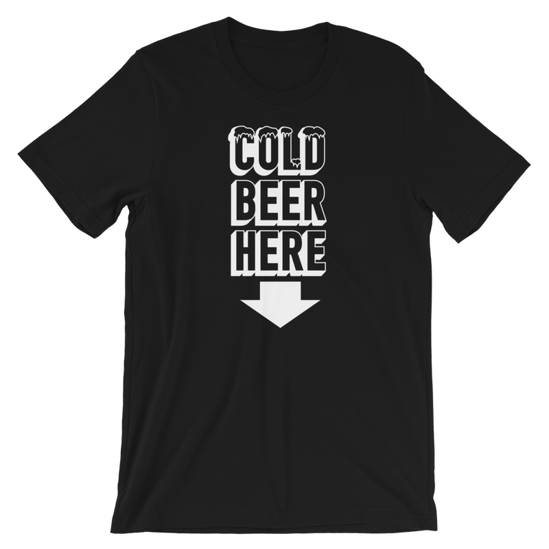 COLD BEER HERE Classic T-Shirt