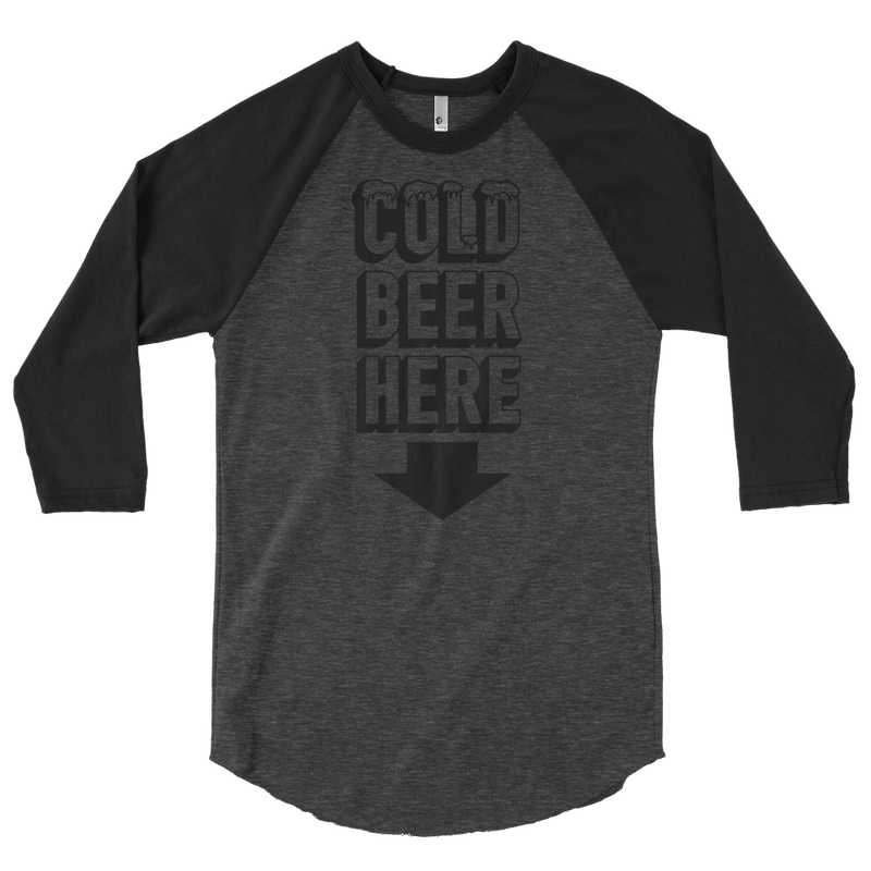 COLD BEER HERE Stealth Mode Baseball Style 3/4 Sleeve Raglan Shirt